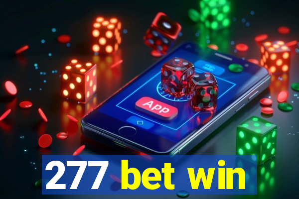 277 bet win